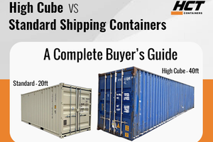 High Cube vs Standard Shipping Containers: A Complete Buyer’s Guide